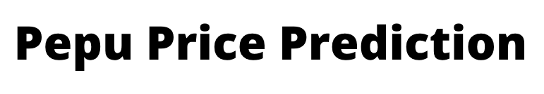 PEPU Price Prediction